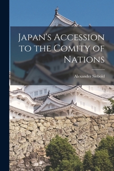 Paperback Japan's Accession to the Comity of Nations Book
