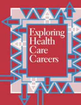 Hardcover Exploring Health Care Careers, 2nd Edition Book