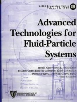 Hardcover Advanced Technologies for Fluid-Particle Systems (Aiche Symposium Series) Book