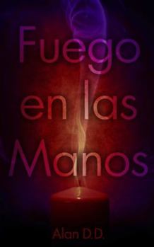 Fuego en las Manos