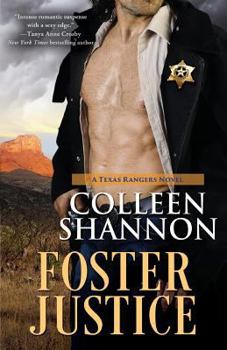 Foster Justice - Book #1 of the Texas Rangers