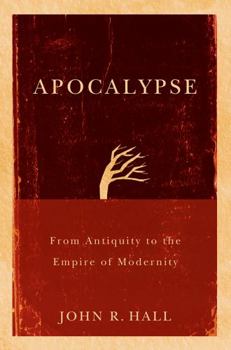 Paperback Apocalypse: From Antiquity to the Empire of Modernity Book