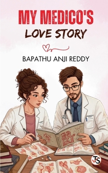 My Medico's Love Story