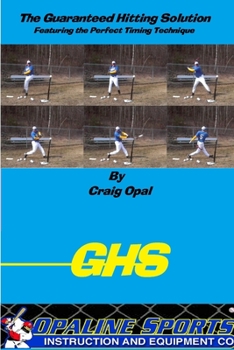 Paperback The Guaranteed Hitting Solution-Featuring the Perfect Timing Technique Book