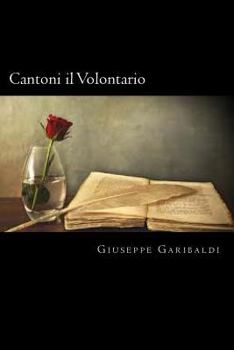 Paperback Cantoni il Volontario (Italian Edition) [Italian] Book