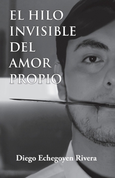 Paperback El hilo invisible del amor propio [Spanish] Book