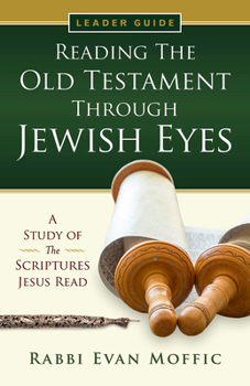 Paperback Reading the Old Testament Through Jewish Eyes Leader Guide Book