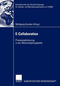 Paperback E-Collaboration: Prozessoptimierung in Der Wertschöpfungskette [German] Book