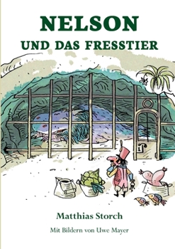 Paperback Nelson und das Fresstier [German] Book