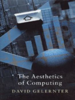 Hardcover The Aesthetics of Computing (Master Minds) Book