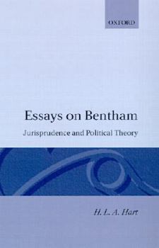 Hardcover Essays on Bentham: Jurisprudence and Political Theory Book
