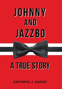 Hardcover Johnny and Jazzbo Book