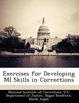 Paperback Exercises for Developing Mi Skills in Corrections Book
