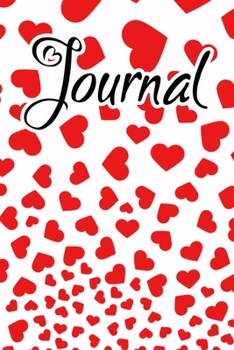 Paperback Journal: Journal for women to write in True Red Falling Hearts Book