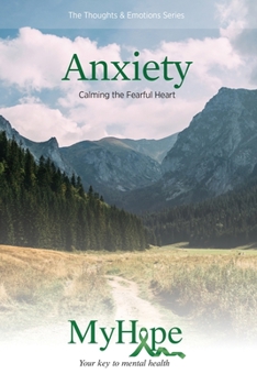 Paperback Keys for Living: Anxiety: Calming the Fearful Heart Book