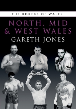 Paperback The Boxers of North, Mid and West Wales Book