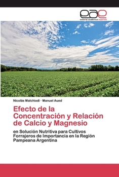 Paperback Efecto de la Concentración y Relación de Calcio y Magnesio [Spanish] Book