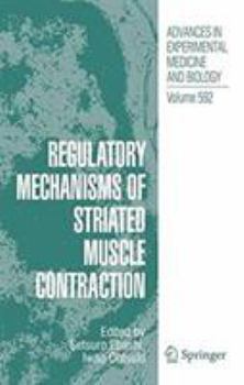 Paperback Regulatory Mechanisms of Striated Muscle Contraction Book