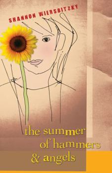 Paperback The Summer of Hammers and Angels Book