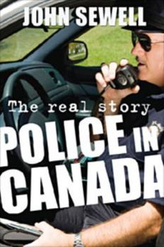 Paperback Police in Canada: The Real Story Book