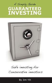 Paperback A Simple Guide on Guaranteed Investing Book