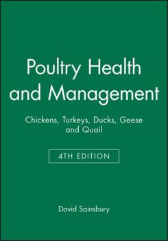 Paperback Poultry Health and Management: Chickens, Turkeys, Ducks, Geese and Quail Book