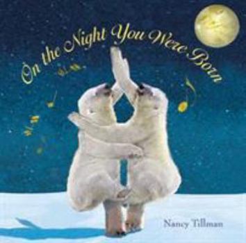 Hardcover On the Night You Were Born Book