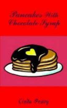 Paperback Pancakes with Chocolate Syrup Book