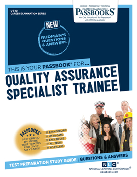 Paperback Quality Assurance Specialist Trainee (C-3421): Passbooks Study Guide Volume 3421 Book