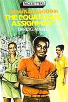 Paperback Benni Kamba 009 in the equatorial assignment (Pacesetters) Book