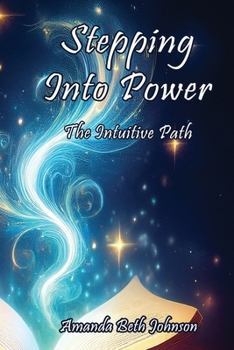 Stepping Into Power: The Intuitive Path