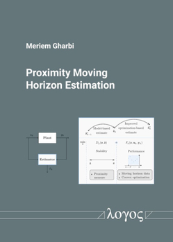 Paperback Proximity Moving Horizon Estimation Book