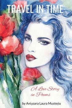 Paperback Travel in Time, A Love Story in Poems Book