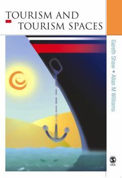 Paperback Tourism and Tourism Spaces Book