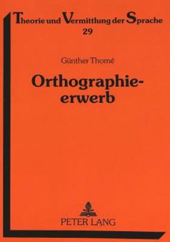 Paperback Orthographieerwerb: Qualitative Fehleranalysen zum Aufbau der orthographischen Kompetenz [German] Book