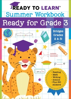 Paperback Ready to Learn: Summer Workbook: Ready for Grade 3 Book