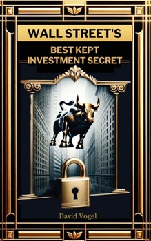 Paperback Wall Street's Best Kept Investment Secret Book