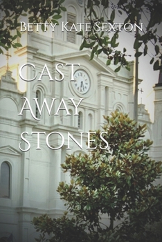 Cast Away Stones
