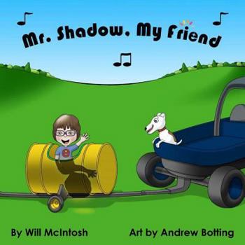 Paperback Mr. Shadow, My Friend Book