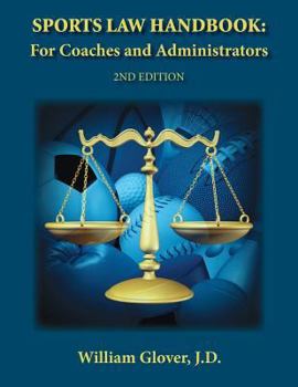 Paperback Sports Law Handbook: For Coaches and Administrators - 2nd Edition Book