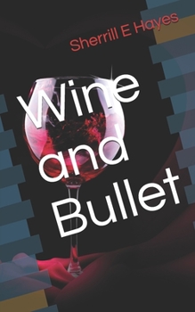 Paperback Wine and Bullet Book