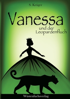 Paperback Vanessa und der Leopardenfluch: Abenteuer einer Heiligen [German] Book