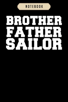 Notebook: Brother father sailor veteran hero veterans day  Notebook|6x9(100 pages)Blank Lined Paperback Journal For Student, kids, women, girls, boys, men, birthday gifts|Veteran day gifts notebook