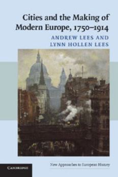 Paperback Cities and the Making of Modern Europe, 1750-1914 Book