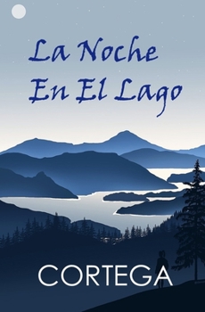 Paperback La Noche En El Lago [Spanish] Book