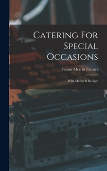 Hardcover Catering For Special Occasions: With Menus & Recipes Book