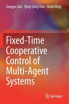 Paperback Fixed-Time Cooperative Control of Multi-Agent Systems Book