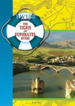 Library Binding The Tigris and Euphrates Rivers Book