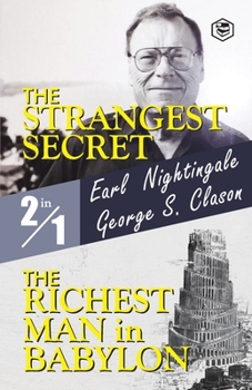 Paperback The Strangest Secret and The Richest Man in Babylon Book