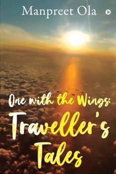 Paperback One with the Wings: Traveller's Tales Book